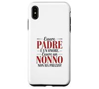 Essere Padre e Nonno No Ha Prezzo Coque pour iPhone XS Max