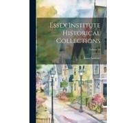 Essex Institute Historical Collections; Volume 54