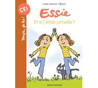 Essie - Et Si J'étais Jumelle ?