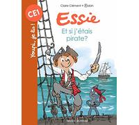 Essie, Tome 09: Et si j'étais pirate ?