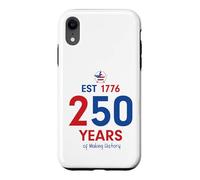 Est 1776 250 Years of Making History Patriotic American USA Coque pour iPhone XR