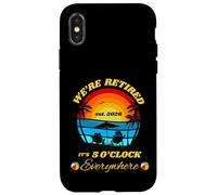 Est. 2026 Nous Sommes à la Retraite, il est 5 Heures Partout Coque pour iPhone X/XS