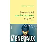 Est-ce ainsi que les hommes jugent ?: roman