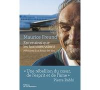 Est-ce ainsi que les hommes volent: Mémoires d'un Robin des airs