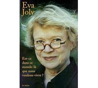 Est-ce dans ce monde-là que nous voulons vivre ?