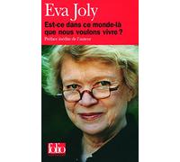 Est-ce dans ce monde-là que nous voulons vivre ?