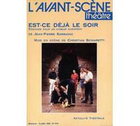 Est Ce Deja le Soir - Jean-Pierre Sarrazac - L'avant-Scene Theatre - broché - Revue