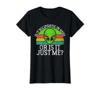 Est-ce du solipsisme Ici ou est-ce Juste Moi Un Extraterrestre T-Shirt, Femme, Noir, M