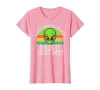 Est-ce du solipsisme Ici ou est-ce Juste Moi Un Extraterrestre T-Shirt, Femme, Rose, XS