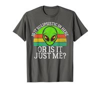 Est-ce du solipsisme Ici ou est-ce Juste Moi Un Extraterrestre T-Shirt, Homme, Asphalte, 4XL