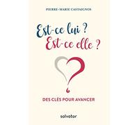 EST-CE LUI ? EST-CE ELLE ?