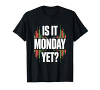 Est-ce lundi ? Investisseur boursier riche T-Shirt