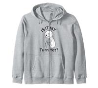 Est-ce Mon Tour mais Je suis frustré d'attendre Mon Tour Sweat à Capuche