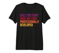 Est-ce Que Cela me Donne l'air drôle et développé T-Shirt Haut de Gamme