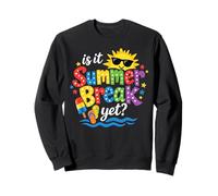Est-ce Que C'est la Pause d'été mais Le dernier Jour d'école, enseignantes, Femmes et Enfants Sweatshirt