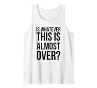Est-ce Que C'est Presque trop Un Dicton drôle et pertinent Débardeur