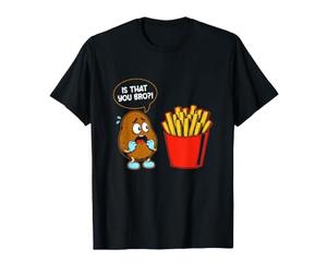 Est-ce Que C'est toi Mon frère ? Frites drôles T-Shirt