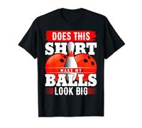 Est-ce Que Cette Chemise Donne à Mes Boules Un Aspect Grand ? Chemise de Bowling T-Shirt