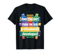 Est-ce Que Cette Chemise me Donne Un Look Professionnel T-Shirt