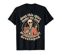 Est-ce Que Cette Chemise me Donne Un Look Professionnel T-Shirt