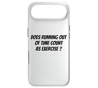 Est-ce Que Courir à Court de Temps Compte comme de l'exercice ? Slogan d'entraînement Coque pour iPhone Air
