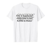 Est-ce Que Je Ressemble Vraiment à Un Gars avec Un Plan | Blague T-Shirt Graphique avec Valeur