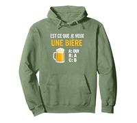 Est-ce Que Je Veux Une bière? Blague Beauf Alcool Humour Sweat à Capuche, Unisexe pour Adultes, Vert Sauge, XL