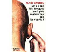 Est-Ce Que Les Aveugles Sont Plus Malheureux Que Les Sourds ?