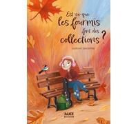 Est-ce que les fourmis font des collections ?