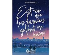 Est-ce que les larmes gèlent en hiver ?