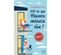 Est-ce que Maxence embrasse bien ?