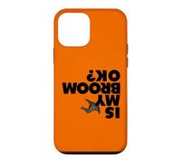 Est-ce Que Mon Balai va Bien ? C'est drôle, Halloween, la sorcière, est-ce Que Mon Balai est OK ? Coque pour iPhone 12 Mini