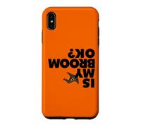Est-ce Que Mon Balai va Bien ? C'est drôle, Halloween, la sorcière, est-ce Que Mon Balai est OK ? Coque pour iPhone XS Max