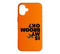 Est-ce Que Mon Balai va Bien ? C'est drôle, Halloween, la sorcière, est-ce Que Mon Balai est OK ? Coque pour iPhone 16 Plus