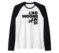 Est-ce Que Mon Balai va Bien ? C'est drôle, Halloween, la sorcière, est-ce Que Mon Balai est OK ? Manche Raglan