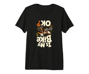 Est-ce Que Mon vélo va Bien ? Dessin animé de Dirt Bike à l'envers T-Shirt Haut de Gamme