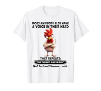 Est-ce Que Quelqu'un d'autre a Une Voix dans la tête drôle de Poulet T-Shirt