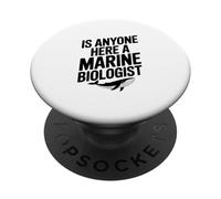 Est-ce Que Quelqu'un Ici est Un biologiste Marin ? Amant drôle de l'océan PopSockets PopGrip Adhésif