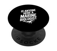 Est-ce Que Quelqu'un Ici est Un biologiste Marin ? Amant drôle de l'océan PopSockets PopGrip Adhésif