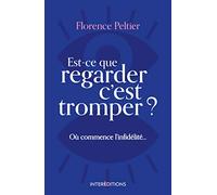Est-Ce Que Regarder C'est Tromper ? - Où Commence L'infidélité