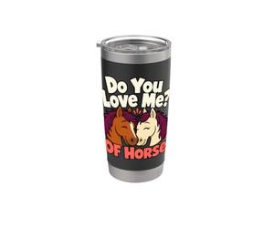 Est-ce que tu m'aimes du cheval ? - Funny Horse Lover Romance Gobelet isotherme en acier inoxydable double paroi