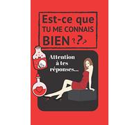 Est-ce que tu me connais bien? Attention à tes réponses...: Cadeau à offrir à son homme pour tester s'il vous connait bien! 100 questions