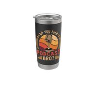 Est-ce que vous aimez même Podcast Bro ? Podcast avec microphone ? Gobelet isotherme en acier inoxydable double paroi