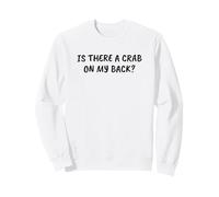 Est-ce qu'il y a Un Crabe Mon Dos ? Lazy Halloween Sweatshirt