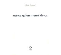 Est-Ce Qu'on Meurt De Ça