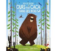Est-Ce Qu'un Ours Fait Caca Dans Les Bois ?