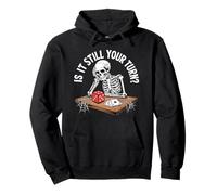 est-ce Toujours Ton Tour Funny Skeleton Waiting Quote Meme Sweat à Capuche