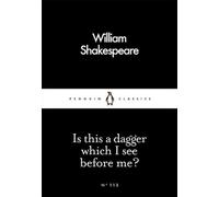 Est-ce un poignard que je vois devant moi ? (Penguin Little Black Classics)