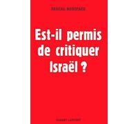 Est-il permis de critiquer Israël ?