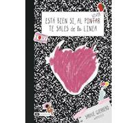 Está bien si al pintar (vivir) te sales de la línea